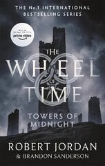 Towers Of Midnight: Book 13 of the Wheel of Time (Now a major TV series) kaina ir informacija | Fantastinės, mistinės knygos | pigu.lt