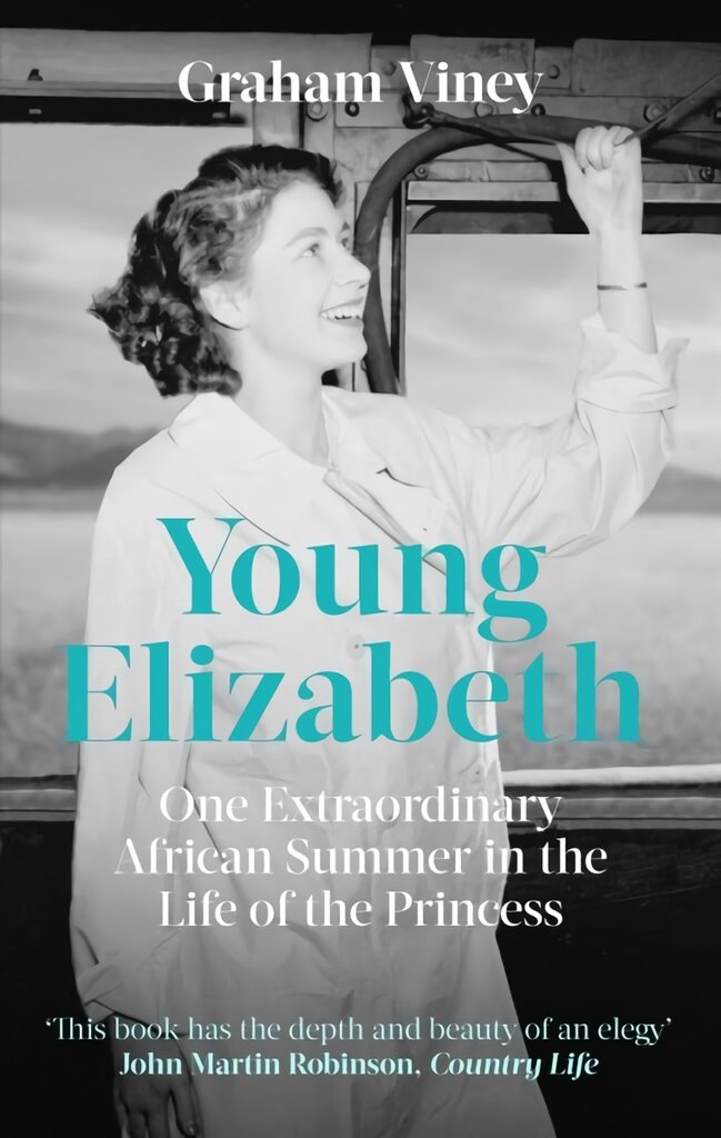 Young Elizabeth: One Extraordinary African Summer in the Life of the Princess kaina ir informacija | Istorinės knygos | pigu.lt