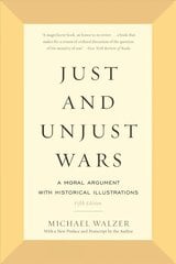 Just and Unjust Wars: A Moral Argument with Historical Illustrations 5th edition kaina ir informacija | Istorinės knygos | pigu.lt