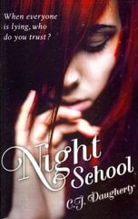 Night School: Number 1 in series, 1 цена и информация | Книги для подростков и молодежи | pigu.lt