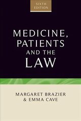 Medicine, Patients and the Law: Sixth Edition 6th edition kaina ir informacija | Ekonomikos knygos | pigu.lt