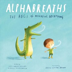 Alphabreaths: The ABCs of Mindful Breathing kaina ir informacija | Knygos mažiesiems | pigu.lt