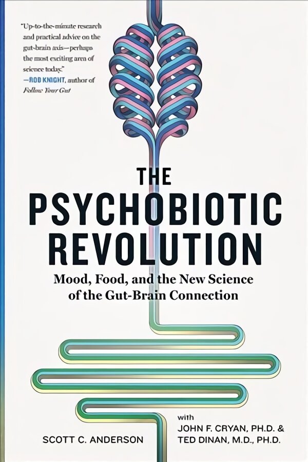 Psychobiotic Revolution: Mood, Food, and the New Science of the Gut-Brain Connection цена и информация | Saviugdos knygos | pigu.lt