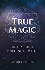 True Magic: Unleashing Your Inner Witch цена и информация | Самоучители | pigu.lt