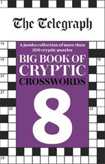 Telegraph Big Book of Cryptic Crosswords 8 kaina ir informacija | Knygos apie sveiką gyvenseną ir mitybą | pigu.lt