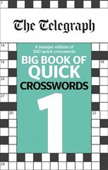 Telegraph Big Book of Quick Crosswords 1 kaina ir informacija | Knygos apie sveiką gyvenseną ir mitybą | pigu.lt