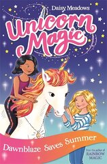 Unicorn Magic: Dawnblaze Saves Summer: Series 1 Book 1 цена и информация | Книги для подростков  | pigu.lt