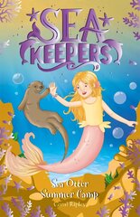 Sea Keepers: Sea Otter Summer Camp: Book 6 цена и информация | Книги для подростков  | pigu.lt