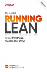 Running Lean: Iterate from Plan A to a Plan That Works 3rd Revised edition kaina ir informacija | Ekonomikos knygos | pigu.lt