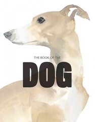Book of the Dog: Dogs in Art цена и информация | Книги об искусстве | pigu.lt