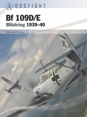 Bf 109D/E: Blitzkrieg 1939-40 kaina ir informacija | Socialinių mokslų knygos | pigu.lt