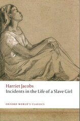 Incidents in the Life of a Slave Girl цена и информация | Биографии, автобиографии, мемуары | pigu.lt