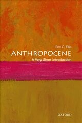 Anthropocene: A Very Short Introduction цена и информация | Книги по социальным наукам | pigu.lt