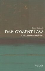 Employment Law: A Very Short Introduction цена и информация | Книги по экономике | pigu.lt