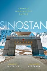 Sinostan: China's Inadvertent Empire kaina ir informacija | Istorinės knygos | pigu.lt