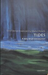 Tides: A Very Short Introduction kaina ir informacija | Socialinių mokslų knygos | pigu.lt