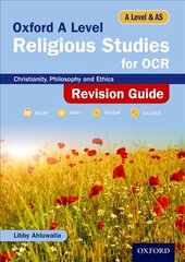 Oxford A Level Religious Studies for OCR Revision Guide: With all you need to know for your 2022 assessments цена и информация | Духовная литература | pigu.lt