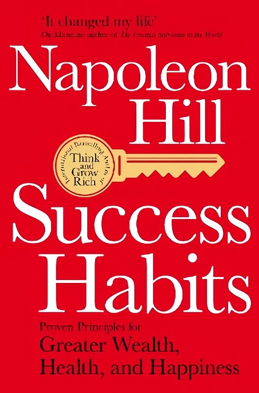 Success Habits: Proven Principles for Greater Wealth, Health, and Happiness kaina ir informacija | Ekonomikos knygos | pigu.lt