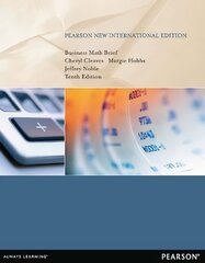 Business Math Brief: Pearson New International Edition 10th edition kaina ir informacija | Ekonomikos knygos | pigu.lt