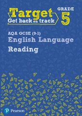 Target Grade 5 Reading AQA GCSE (9-1) English Language Workbook: Target Grade 5 Reading AQA GCSE (9-1) English Language Workbook kaina ir informacija | Knygos paaugliams ir jaunimui | pigu.lt