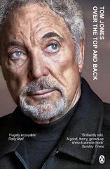 Over the Top and Back: The remarkable autobiography from a national treasure цена и информация | Биографии, автобиогафии, мемуары | pigu.lt
