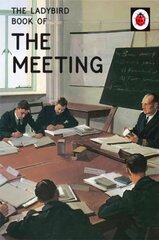 Ladybird Book of the Meeting kaina ir informacija | Ekonomikos knygos | pigu.lt