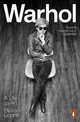 Warhol: A Life as Art kaina ir informacija | Biografijos, autobiografijos, memuarai | pigu.lt