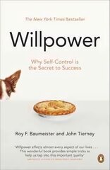 Willpower: Rediscovering Our Greatest Strength kaina ir informacija | Saviugdos knygos | pigu.lt