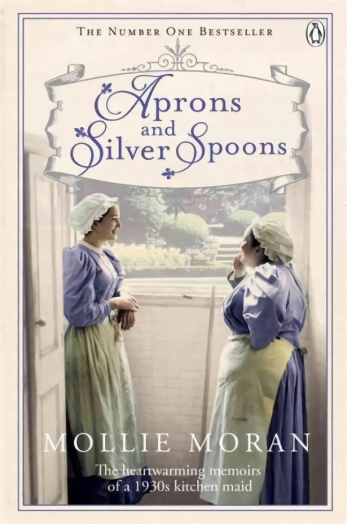 Aprons and Silver Spoons: The heartwarming memoirs of a 1930s scullery maid kaina ir informacija | Biografijos, autobiografijos, memuarai | pigu.lt