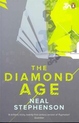 Diamond Age kaina ir informacija | Fantastinės, mistinės knygos | pigu.lt