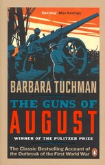 The Guns of August: The Classic Bestselling Account of the Outbreak of the First World War kaina ir informacija | Istorinės knygos | pigu.lt