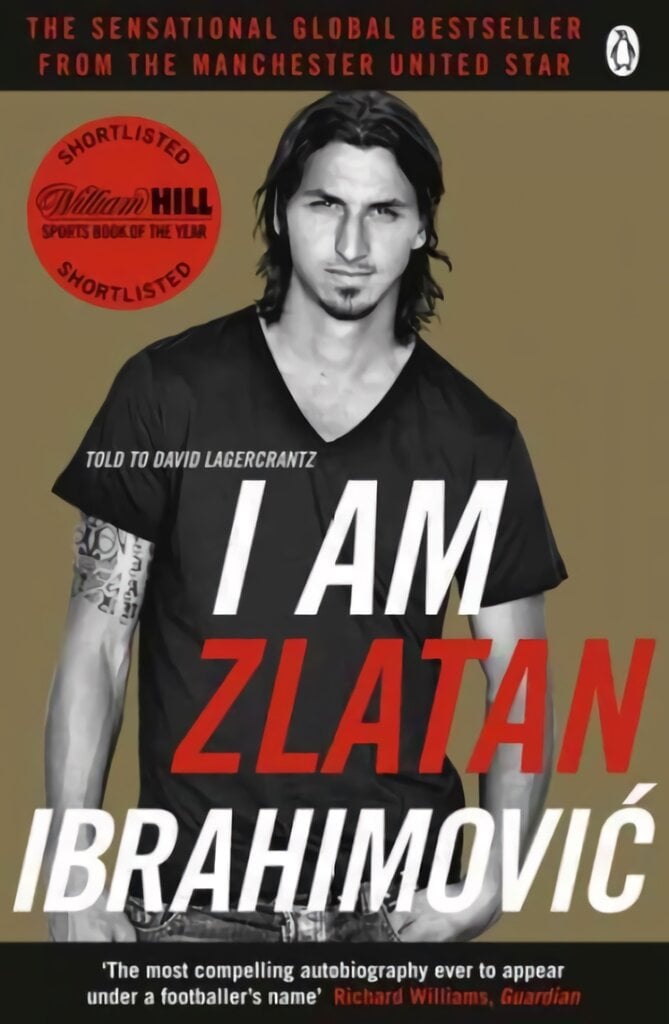 I Am Zlatan Ibrahimovic цена и информация | Biografijos, autobiografijos, memuarai | pigu.lt