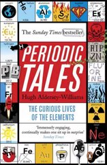 Periodic Tales: The Curious Lives of the Elements kaina ir informacija | Ekonomikos knygos | pigu.lt