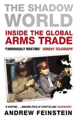 Shadow World: Inside the Global Arms Trade kaina ir informacija | Socialinių mokslų knygos | pigu.lt