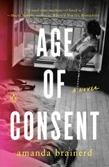 Age of Consent: A Novel цена и информация | Фантастика, фэнтези | pigu.lt