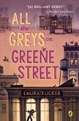 All the Greys on Greene Street kaina ir informacija | Knygos paaugliams ir jaunimui | pigu.lt