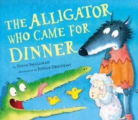 Alligator Who Came for Dinner цена и информация | Книги для подростков  | pigu.lt