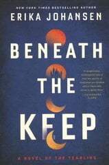 Beneath the Keep: A Novel of the Tearling цена и информация | Fantastinės, mistinės knygos | pigu.lt