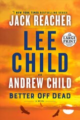 Better Off Dead: A Jack Reacher Novel Large type / large print edition цена и информация | Детективы | pigu.lt