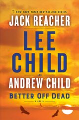 Better Off Dead: A Jack Reacher Novel цена и информация | Детективы | pigu.lt