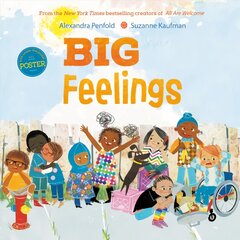 Big Feelings: From the New York Times bestselling creators of All Are Welcome kaina ir informacija | Knygos paaugliams ir jaunimui | pigu.lt