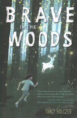 Brave in the Woods цена и информация | Книги для подростков  | pigu.lt