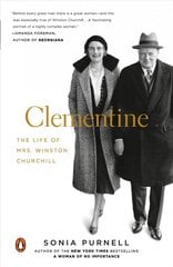 Clementine: The Life of Mrs. Winston Churchill kaina ir informacija | Biografijos, autobiografijos, memuarai | pigu.lt