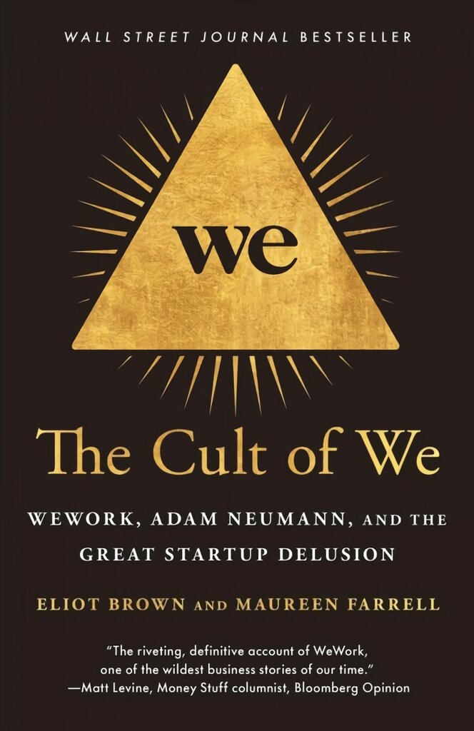 Cult of We: WeWork, Adam Neumann, and the Great Startup Delusion цена и информация | Ekonomikos knygos | pigu.lt