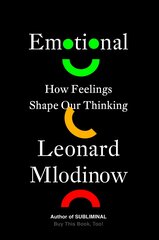 Emotional: How Feelings Shape Our Thinking цена и информация | Книги по экономике | pigu.lt