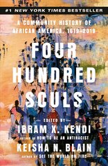 Four Hundred Souls: A Community History of African America, 1619-2019 kaina ir informacija | Biografijos, autobiografijos, memuarai | pigu.lt