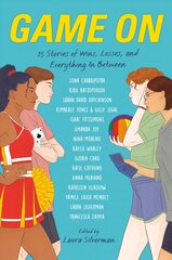 Game On: 15 Stories of Wins, Losses, and Everything in Between kaina ir informacija | Knygos paaugliams ir jaunimui | pigu.lt