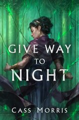 Give Way to Night kaina ir informacija | Fantastinės, mistinės knygos | pigu.lt