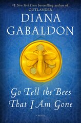 Go Tell the Bees That I Am Gone: A Novel цена и информация | Фантастика, фэнтези | pigu.lt