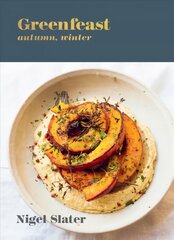 Greenfeast: Autumn, Winter: [A Cookbook] цена и информация | Книги рецептов | pigu.lt